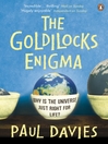 The Goldilocks Enigma (eBook): Why is the Universe Just Right for Life?